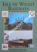 Book cover of British Railways Past and Present Special: Isle of Wight Railways by POMEROY, Colin A.
